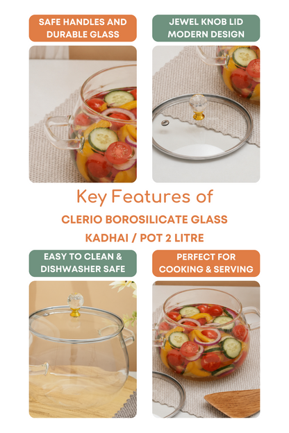 Clerio Borosilicate Glass Kadhai / Pot (2 Litre)